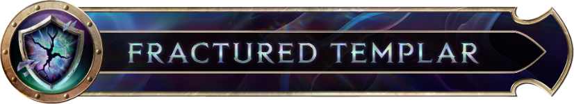 Fractured Templar